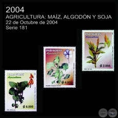 AGRICULTURA: MAÍZ, ALGODÓN, SOJA - (AÑO 2004 - SERIE 181)